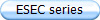 ESEC series