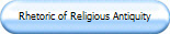 Rhetoric of Religious Antiquity