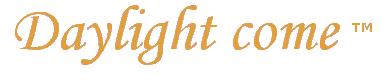 daylightcome